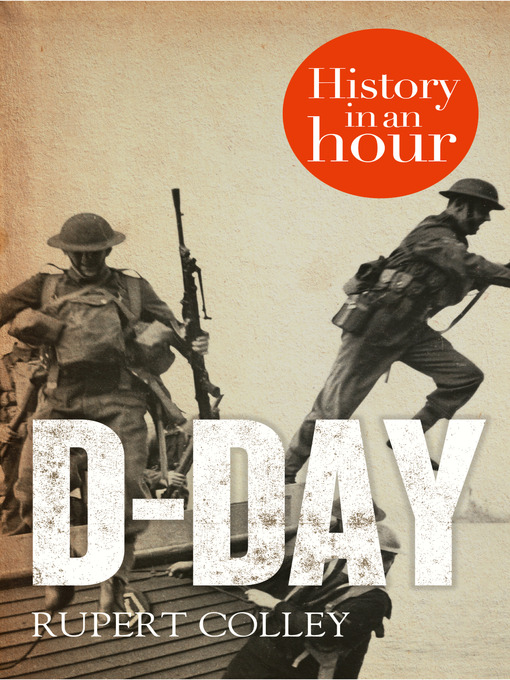 Title details for D-Day by Rupert Colley - Available